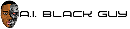 A.I. Black Guy | A.I. Tools and News about Technology, Crypto, Gaming, and More!